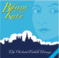 Bonny Kate by The Oxford Fiddle Group on Apple Music