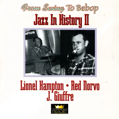 Jazz In History II - Lionel Hampton Jazz In History II - Lionel Hampton