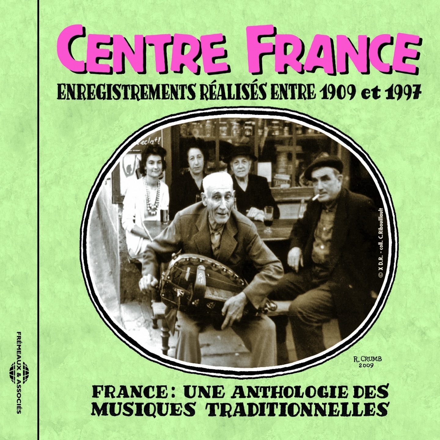 Centre France 1909-1997 (Une anthologie des musiques traditionnelles)