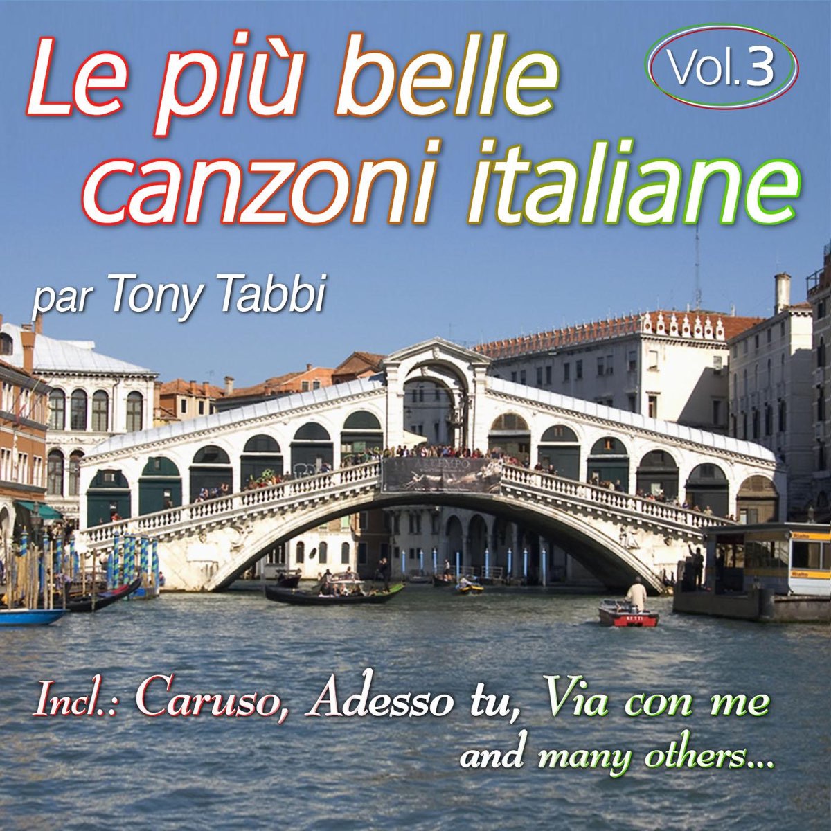 ‎Le Più Belle Canzoni Italiane Vol. 3 By Tony Tabbi On Apple Music