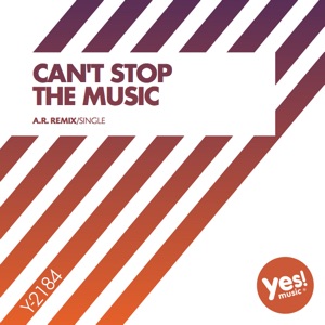 Can't Stop the Music - Single