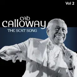 The Scat Song, Vol. 2 - Cab Calloway