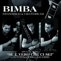 Bambino mio — Francesco e i Bluedream
