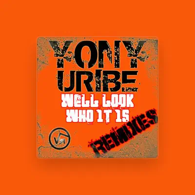 Listen to Yony Uribe, watch music videos, read bio, see tour dates & more!