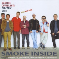 Smoke Inside (feat. Nels Cline) - Daniele Cavallanti Electric Unit