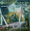 Earth Chants - The Choral Music of Imant Raminsh