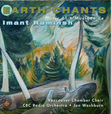 Earth Chants - The Choral Music of Imant Raminsh