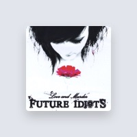 Future Idiots