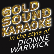 This Girl's In Love With You (Karaoke Version) [In the Style of Dionne Warwick] - Goldsound Karaoke