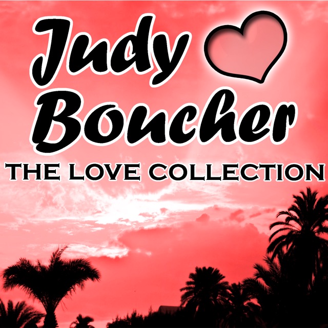 Judy Boucher: The Love Collection
