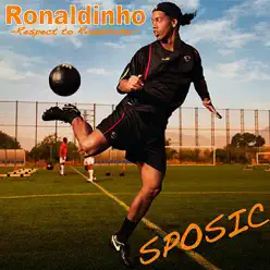 Ronaldinho-Respect to Ronaldinho- - EP - ZZ Ronaldinho-Respect to Ronaldinho- - EP - ZZ