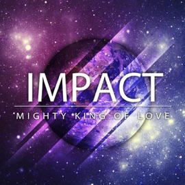 Eres Todopoderoso (feat. Katie Wilcoxson and Kyle Wigington) Impact