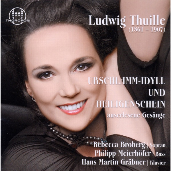 Ludwig Thuille: Auserlesene Gesaenge