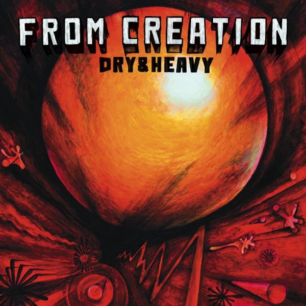激レア DRY&HEAVY FROM CREATION ドライ＆ヘビー レコード From Creation - Dry & Heavyのアルバム - Apple Music