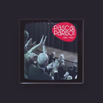 Listen to Pascal Parisot, watch music videos, read bio, see tour dates & more!