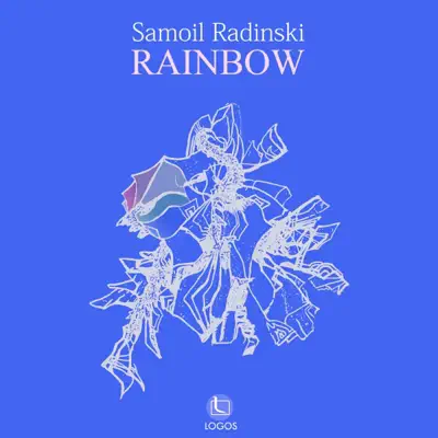 Samoil Radinskiの「Rainbow」を聴こう。