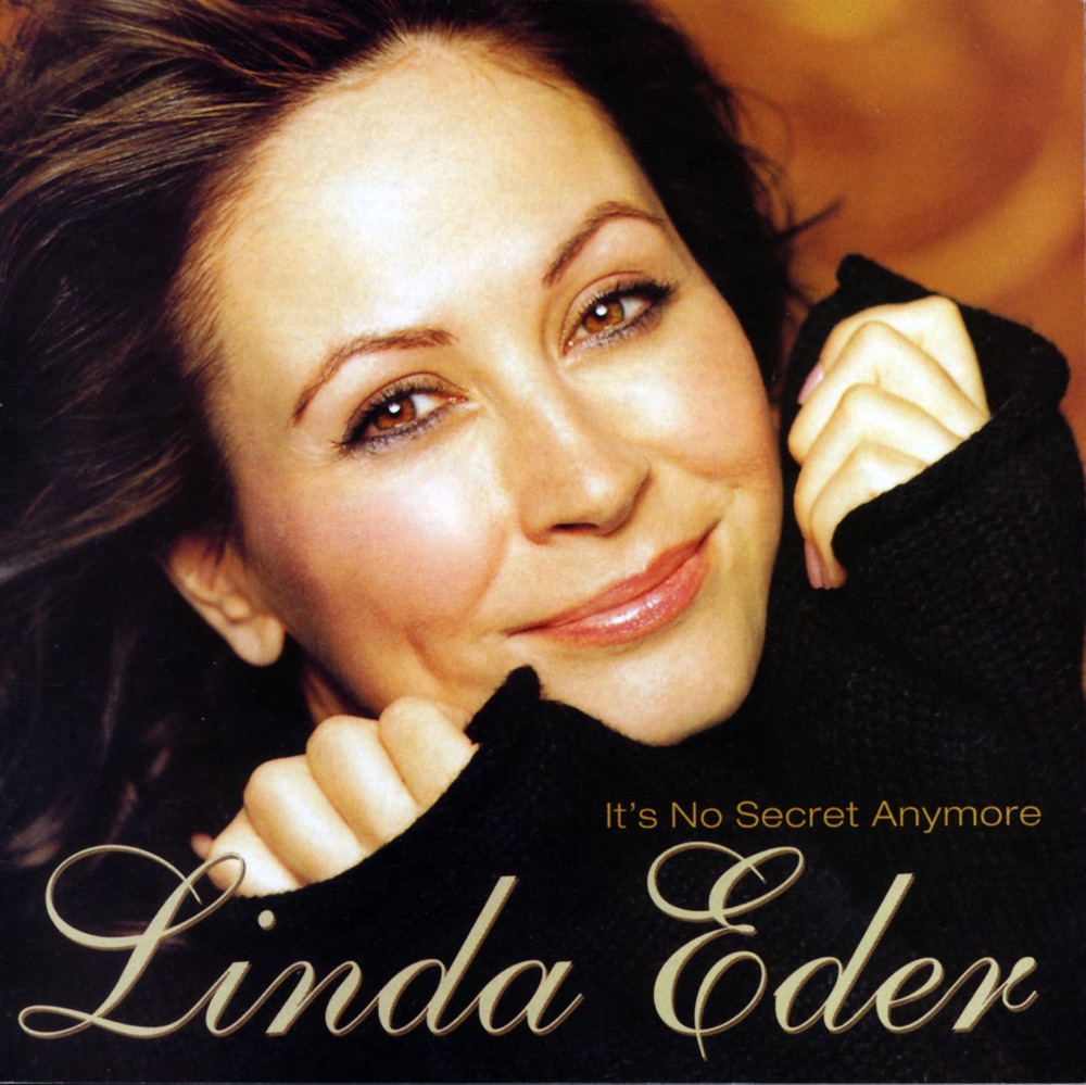 Обложка альбома «It's No Secret Anymore» — Linda Eder