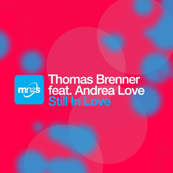 Обложка альбома «Still In Love (Remixes) [feat. Andrea Love]» — Thomas Brenner