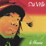 Da'Ville - Love Will Show Me the Way
