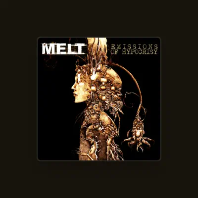 Listen to Melt, watch music videos, read bio, see tour dates & more!
