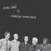 Max Bab & Charlie Mariano - Max.Bab & Charlie Mariano