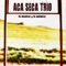 Hurry - Aca Seca Trio lyrics