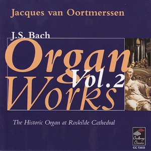 Bach: Organ Works Vol. 2