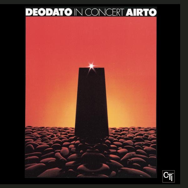 Обложка альбома «Deodato In Concert» — Airto & Deodato