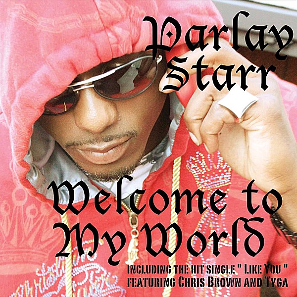 Обложка альбома «Welkome To My World» — Parlay Starr