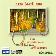 Der wunderbare Massenselbstmord - Arto Paasilinna
