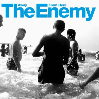 Away from Here - Single - The Enemy