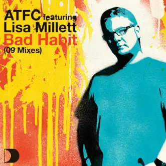 Bad Habit (ATFC's Classic Re-Mixed) [feat. Lisa Millett & Lisa Millett] by ATFC & Lisa Millett song reviws