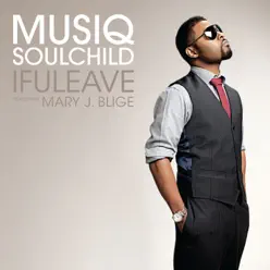 IfULeave - EP - Musiq Soulchild