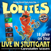 18 Jahre on Tour! Live in Stuttgart! Cannstatter Wasen (Bonus Track Version) [Die besten Hits aller Zeiten in den ultimativen Live-Mixen der Lollies] - The Lollies