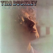 Tim Buckley - Chase the Blues Away