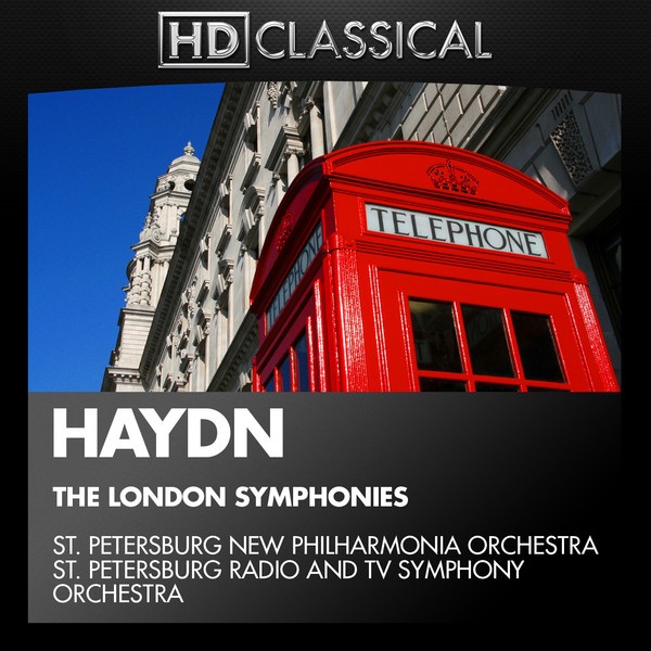 Обложка альбома «Haydn: The London Symphonies» — Saint Petersburg RTV Symphony Orchestra & Stanislav Gorkovenko