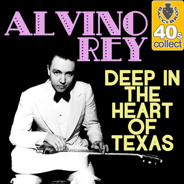 Deep in the Heart of Texas (Remastered) - Single