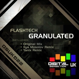 Granulated (Ilya Mosolov Remix) Flashtech
