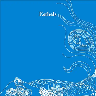 Listen to Esthels by Abús