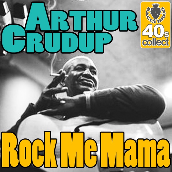 Rock Me Mama (Digitally Remastered) - Single