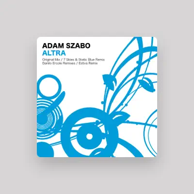 Listen to Adam Szabo, watch music videos, read bio, see tour dates & more!