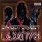 Introducing the Sweet Sweet Laxatives - Sweet Sweet Laxatives lyrics