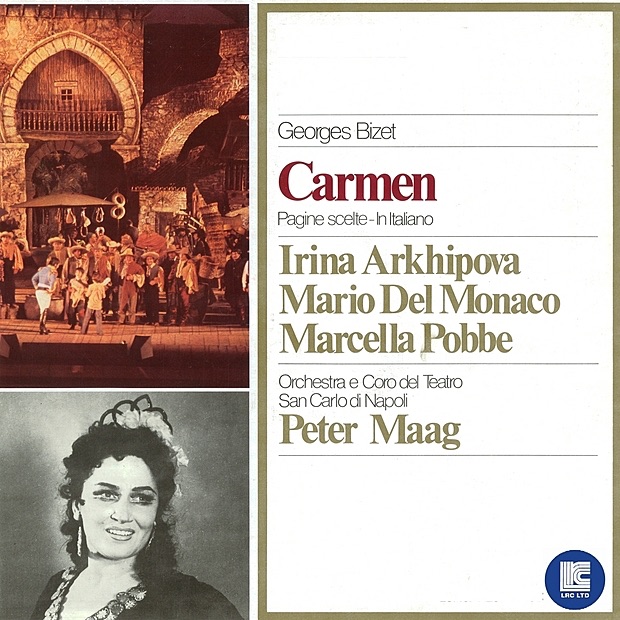 Обложка альбома «Bizet: Carmen (Highlights)» — Irinia Arkhipova, Maria Del Monaco, Marcella Pobbe, Teatro San Carlos Orchestra, Peter Maag, Teatro San Carlos Chorus, Michele Lauro, Vittoria Magnaghi, Anna Di Stasio & Ernest Blanc