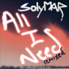 All I Need (Alvaro Kantes Remix) - SolyMar new Single
