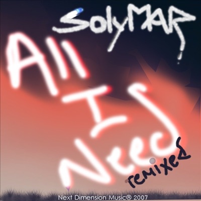 All I Need  (Remixed) - EP
