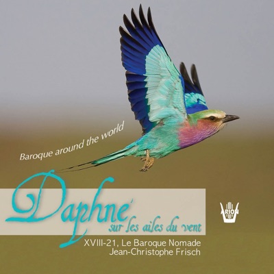 Daphné sur les ailes du vent (Baroque Around the World)