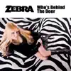 Zebra - Who's Behind the Door? (1983 Rare Studio Version)