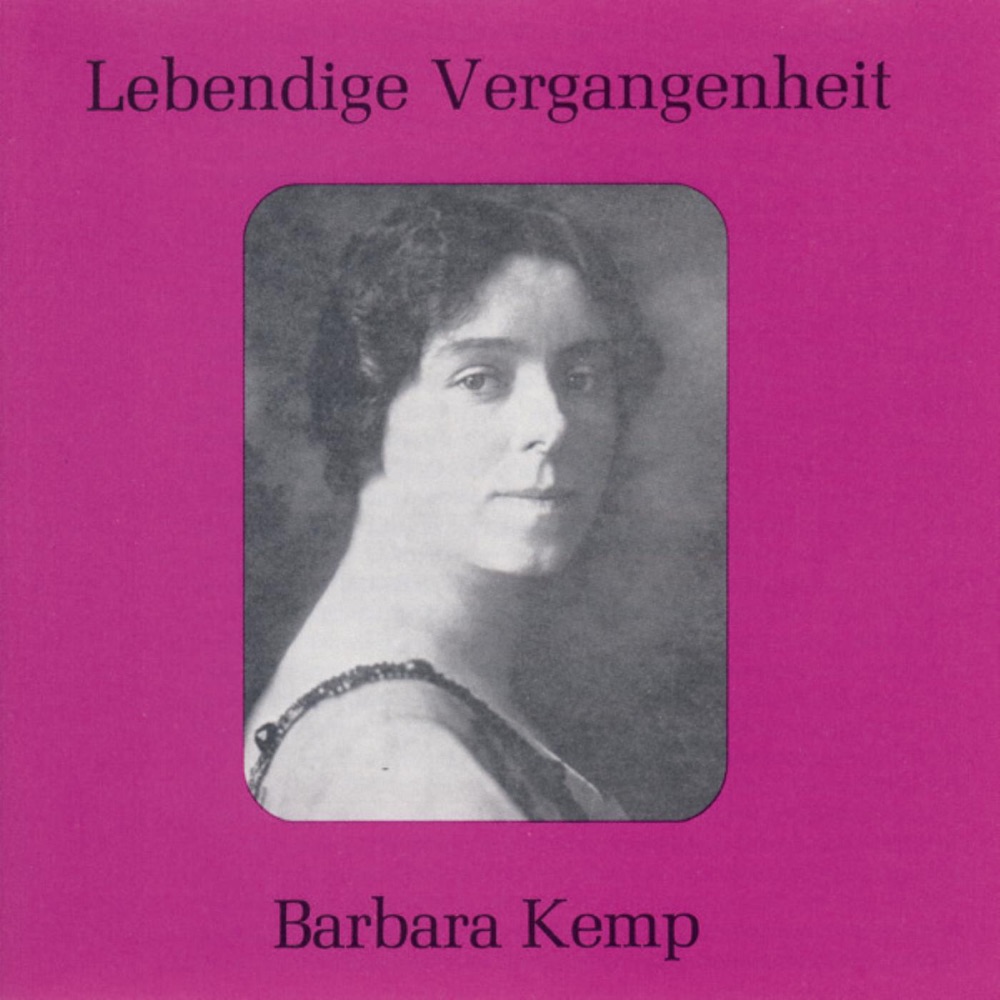 Обложка альбома «Lebendige Vergangenheit - Barbara Kemp» — Barbara Kemp