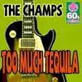 Too Much Tequila (Remastered)