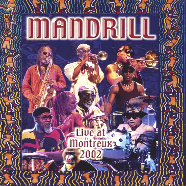 Обложка альбома «Live At Montreux Jazz Festival-2002 CD» — Mandrill